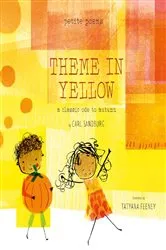 Book cover of Theme in Yellow (Petite Poems) by Carl Sandburg