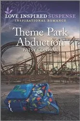 Book cover of Theme Park Abduction by Patsy Conway