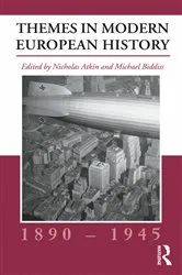 Book cover of Themes in Modern European History, 1890-1945 by Nicholas Atkin