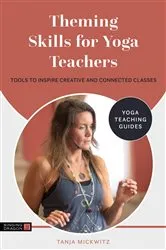 Book cover of Theming Skills for Yoga Teachers by Tanja Mickwitz