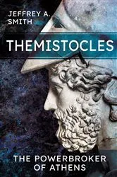 Book cover of Themistocles by Jeffrey A. Smith