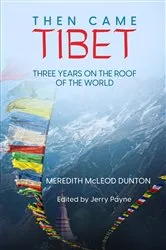 Book cover of Then Came Tibet by Unknown
