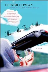 Book cover of Then She Found Me by Unknown