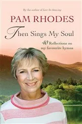 Book cover of Then Sings My Soul by Robert J. Morgan