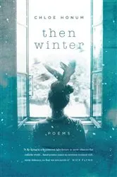 Book cover of Then Winter by Chloe Honum