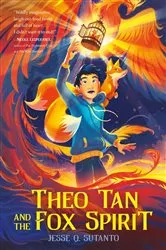 Book cover of Theo Tan and the Fox Spirit by Jesse Q. Sutanto
