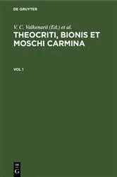 Book cover of Theocriti, Bionis et Moschi carmina. Vol 1 by V. C. Valkenarii