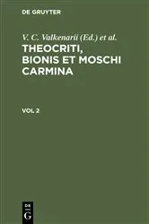 Book cover of Theocriti, Bionis et Moschi carmina. Vol 2 by V. C. Valkenarii