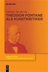 Book cover of Theodor Fontane als Kunstkritiker by Carmen Aus der Au