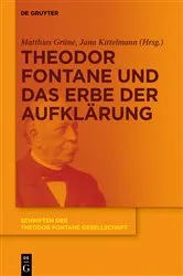 Book cover of Theodor Fontane und das Erbe der Aufklärung by Matthias Grüne