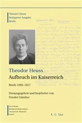 Book cover of Theodor Heuss, Aufbruch im Kaiserreich by Frieder Günther