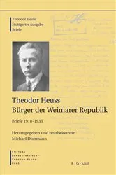 Book cover of Theodor Heuss, Bürger der Weimarer Republik by Michael Dorrmann