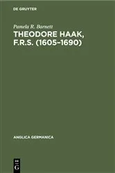 Book cover of Theodore Haak, F.R.S. (1605–1690) by Pamela R. Barnett