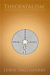 Book cover of Theofatalism™ by Lewis Tagliaferre