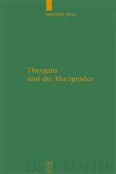 Book cover of Theognis und die Theognidea by Hendrik Selle