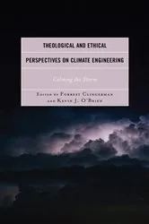 Book cover of Theological and Ethical Perspectives on Climate Engineering by Forrest Clingerman