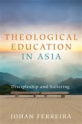 Book cover of Theological Education in Asia by Johan Ferreira