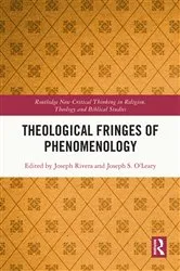 Book cover of Theological Fringes of Phenomenology by Joseph Rivera