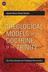 Book cover of Theological Models of the Doctrine of the Trinity by James Henry Owino Kombo