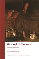 Book cover of Theological Monsters by Madeline Potter