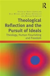 Book cover of Theological Reflection and the Pursuit of Ideals by Dale Wright