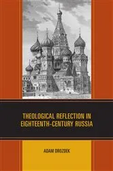 Book cover of Theological Reflection in Eighteenth-Century Russia by Adam Drozdek
