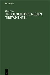 Book cover of Theologie des Neuen Testaments (8th ed.) by Paul Feine