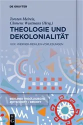 Book cover of Theologie und Dekolonialität by Clemens Wustmans