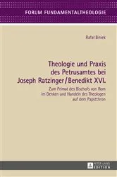 Book cover of Theologie und Praxis des Petrusamtes bei Joseph Ratzinger/Benedikt XVI. by Wolfgang Klausnitzer