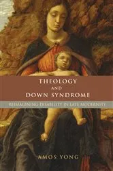 Book cover of Theology and Down Syndrome by Unknown