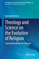 Book cover of Theology and Science on the Evolution of Religion by Tom Uytterhoeven