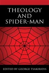 Book cover of Theology and Spider-Man by Unknown