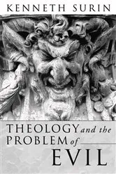 Book cover of Theology and the Problem of Evil by Kenneth Surin