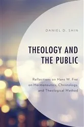 Book cover of Theology and the Public by Daniel D. Shin