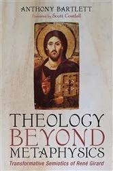 Book cover of Theology Beyond Metaphysics by Anthony Bartlett