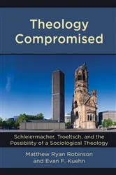 Book cover of Theology Compromised by Matthew Ryan Robinson