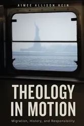 Book cover of Theology in Motion by Aimee Allison Hein