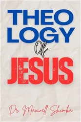 Book cover of Theology of Jesus by Maxwell Shimba