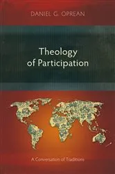 Book cover of Theology of Participation by Daniel G. Oprean
