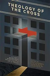 Book cover of Theology of the Cross by Caleb Keith
