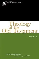 Book cover of Theology of the Old Testament, Volume Two by Walther Eichrodt