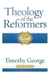 Book cover of Theology of the Reformers by Unknown