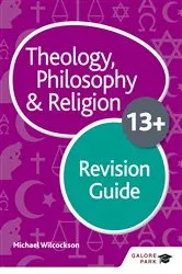 Book cover of Theology Philosophy and Religion for 13+ Revision Guide by Michael Wilcockson