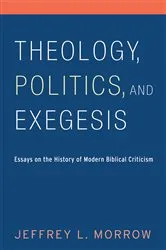 Book cover of Theology, Politics, and Exegesis by Unknown
