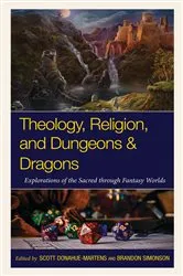 Book cover of Theology, Religion, and Dungeons & Dragons by Scott Donahue-Martens