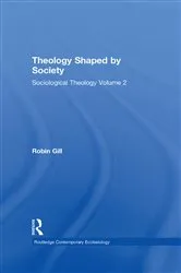Book cover of Theology Shaped by Society by Robin Gill