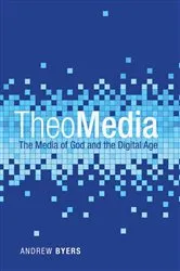 Book cover of TheoMedia by Andrew J. Byers
