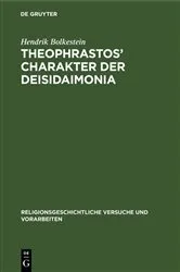 Book cover of Theophrastos' Charakter der Deisidaimonia by Hendrik Bolkestein