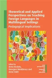 Book cover of Theoretical and Applied Perspectives on Teaching Foreign Languages in Multilingual Settings by Anna Krulatz