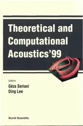 Book cover of Theoretical And Computational Acoustics '99, Proceedings Of The 4th Ictca Conference (With Cd-rom) by Geza Seriani